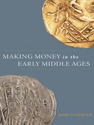 cover image of Making Money in the Early Middle Ages